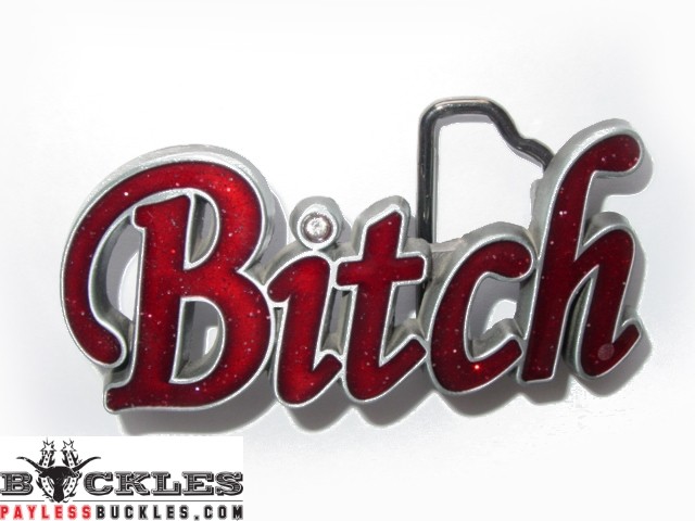 Bitch Belt Buckle